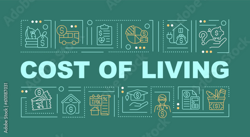 Cost of living word concepts dark green banner. Well being. Infographics with editable icons on color background. Isolated typography. Vector illustration with text. Arial-Black font used photo