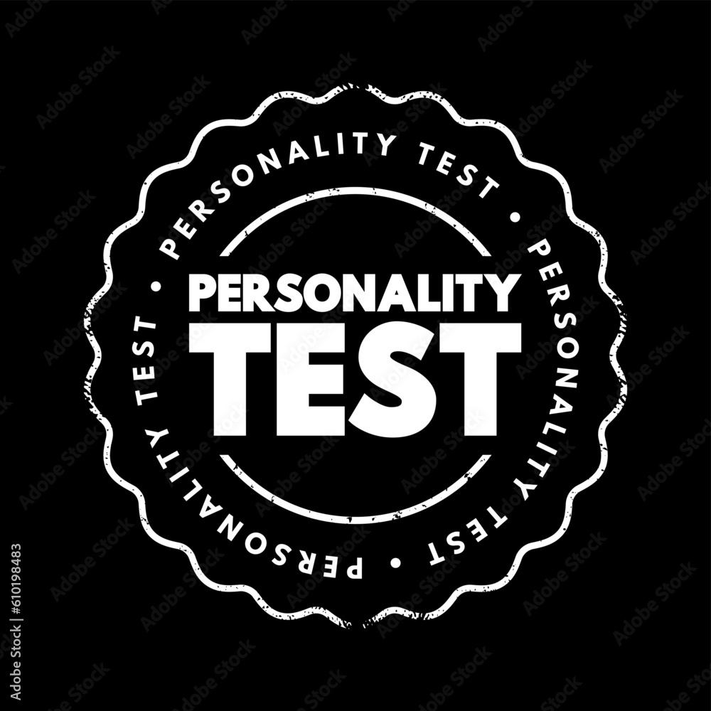 Personality Test text stamp, concept background Personality Test text stamp, concept background