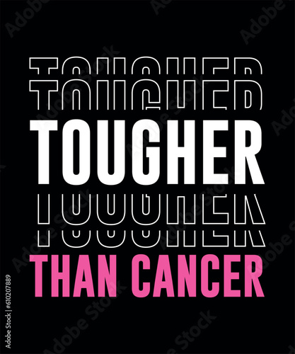 Tougher than Cancer t-shirt design