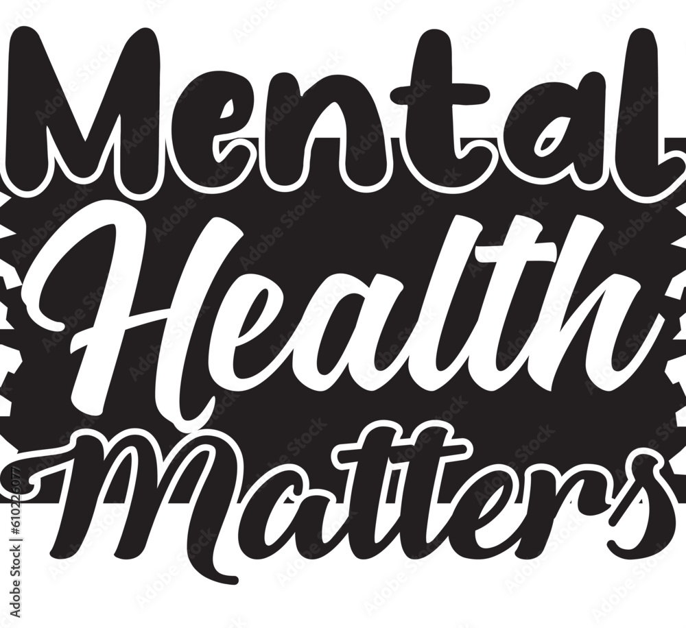 Mental Health Matters