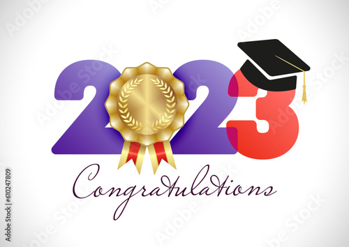 Congratulations for graduating class off 2023. Creative prom banner. Typographic logo design. Educational awards icon. Isolated title of 20 23 school year. Golden badge, certificate or diploma element