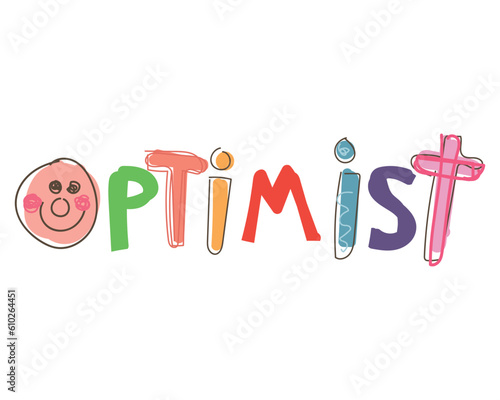 Happy fun colorful hand written optimistic artistic text design
