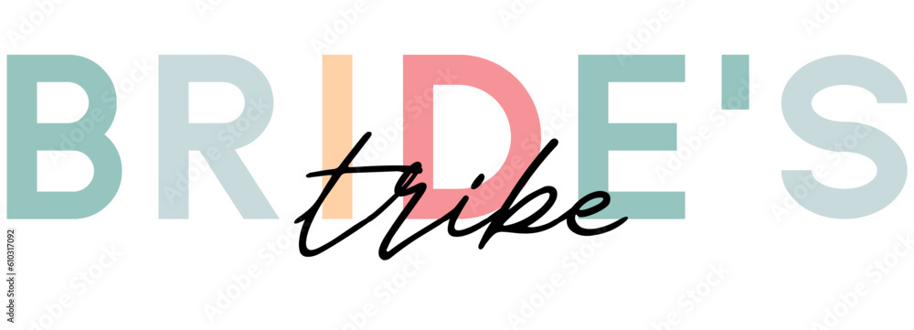 Bride's tribe lettering emblem. Modern calligraphy. Hand crafted design elements for your wedding