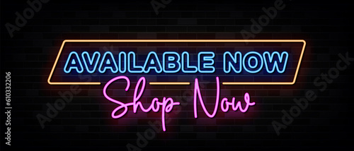 Available Now Neon Signs Vector Design Template Neon Style