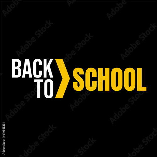   Back to school   word design with arrow sign.