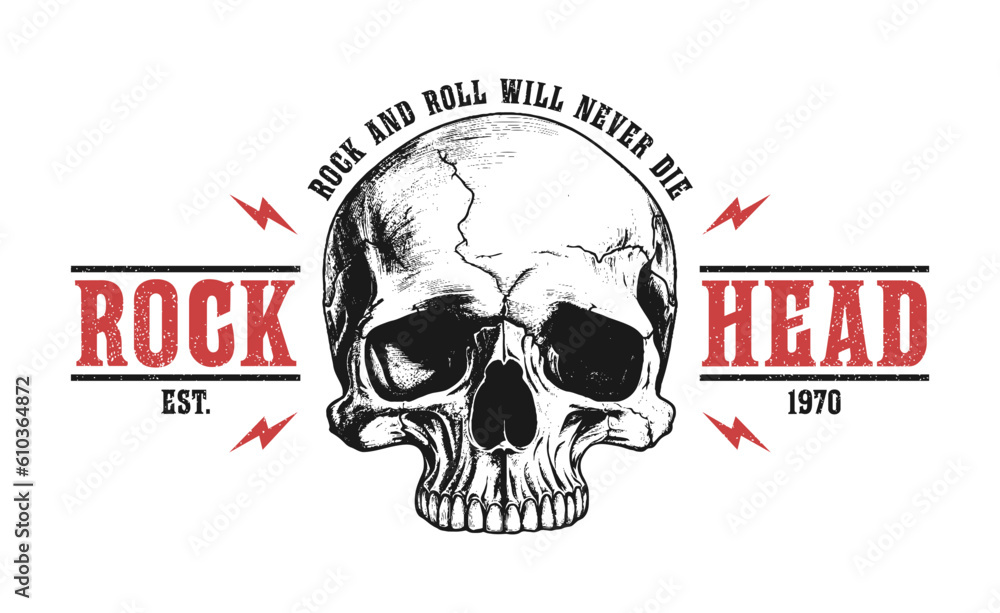 Rock and roll t-shirt design with skull and slogan - rock head. Rock music tee shirt graphics with hand-drawn human skull. Vintage apparel print with grunge. Vector.