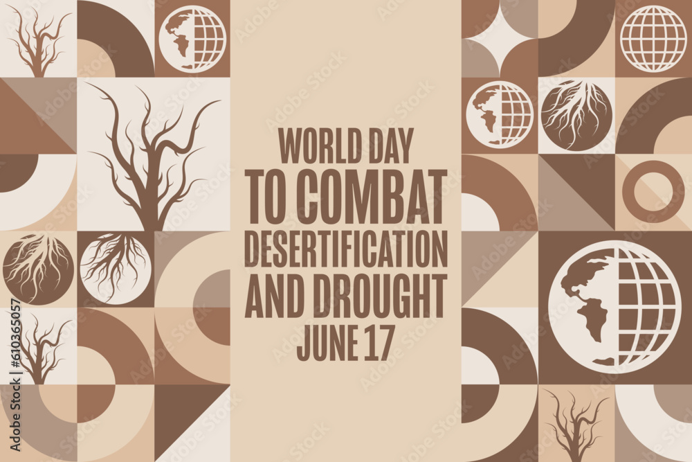 World Day to Combat Desertification and Drought. June 17. Holiday concept. Template for background, banner, card, poster with text inscription. Vector EPS10 illustration.