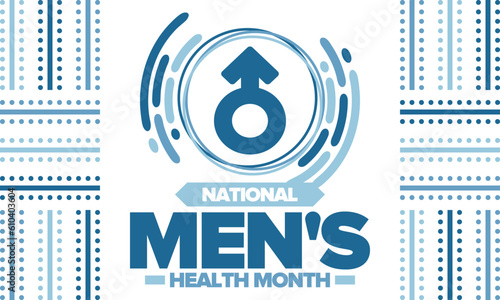 National Men's Health Month in June. Celebrated in United States. Educational program that teaches you how to work on your body. Healthy eating, exercise and disease prevention. Medical vector poster