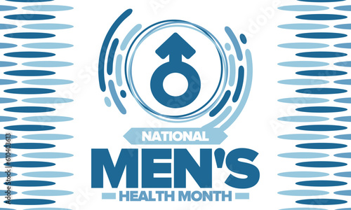 National Men's Health Month in June. Celebrated in United States. Educational program that teaches you how to work on your body. Healthy eating, exercise and disease prevention. Medical vector poster