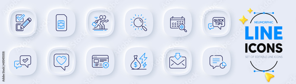 Ð¡ompetition, Medical calendar and Quick tips line icons for web app. Pack of Electricity price, Incoming mail, Sim card pictogram icons. Approve, Search, Heart signs. Reject web. Vector