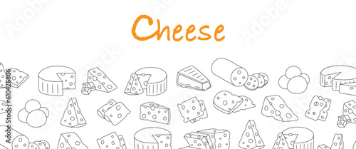 Cheeses shop banner. Background for cheese menu design. Cheddar  camembert  brick  mozzarella  maasdam  brie  roquefort  gouda  feta and parmesan.