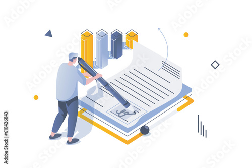 Business marketing concept in 3d isometric design. Businessman signing documents partnership agreement, getting bank deposit for invest. Vector illustration with isometric people scene for web graphic