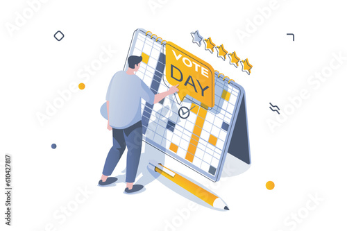 Election and voting concept in 3d isometric design. Man voter marks election day on calendar and planning to come to polling station. Vector illustration with isometric people scene for web graphic
