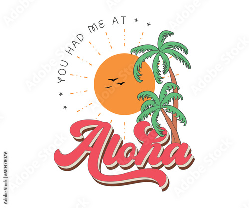 you had me at aloha, aloha, hawaii, greeting, hawaiian, beach, you had me at aloha, summer, tropical, vacation, Pine tree, Sunset, Sunrise, birds silhouette.