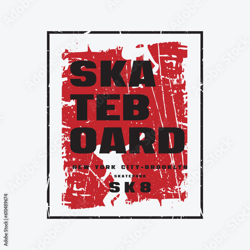 skateboard illustration typography Grunge background. t-shirt graphics, print, poster, banner, flyer, postcard