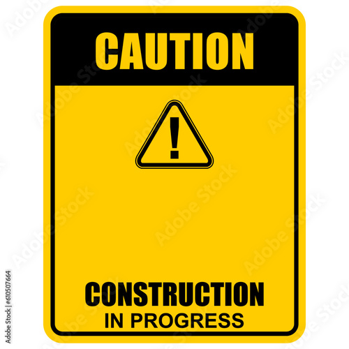 Caution, Construction in progress, sign vector