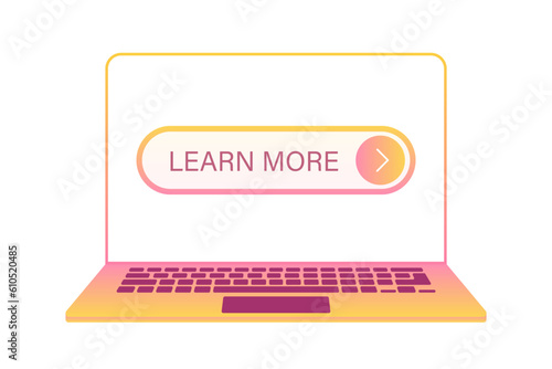 An image of a laptop with a large Learn More button. Go ahead, promotion program, button for website or app