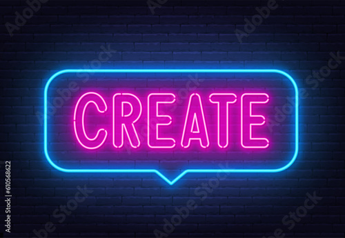 Create neon sign in the speech bubble on brick wall background.