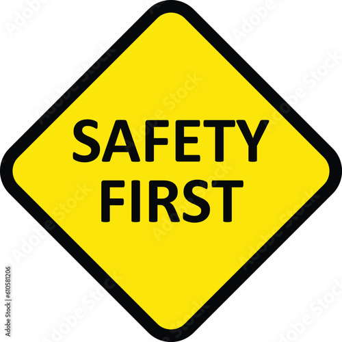 safety first sign