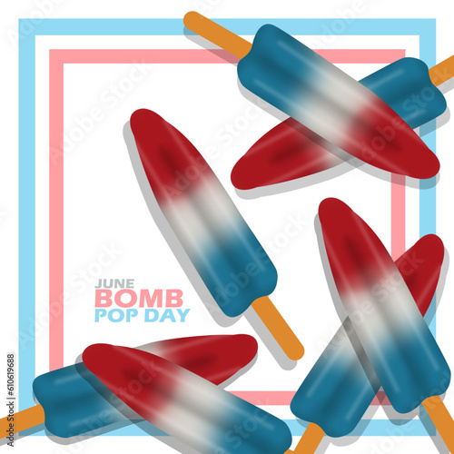 Several popsicles shaped like rockets are commonly called bomb pop with frames and bold text on a light blue background to celebrate National Bomb Pop Day on June