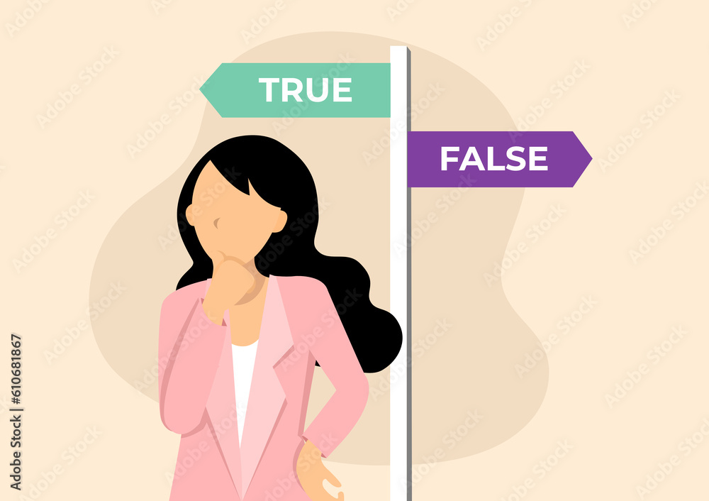 Business person making a decision True or False Business person making a decision True or False