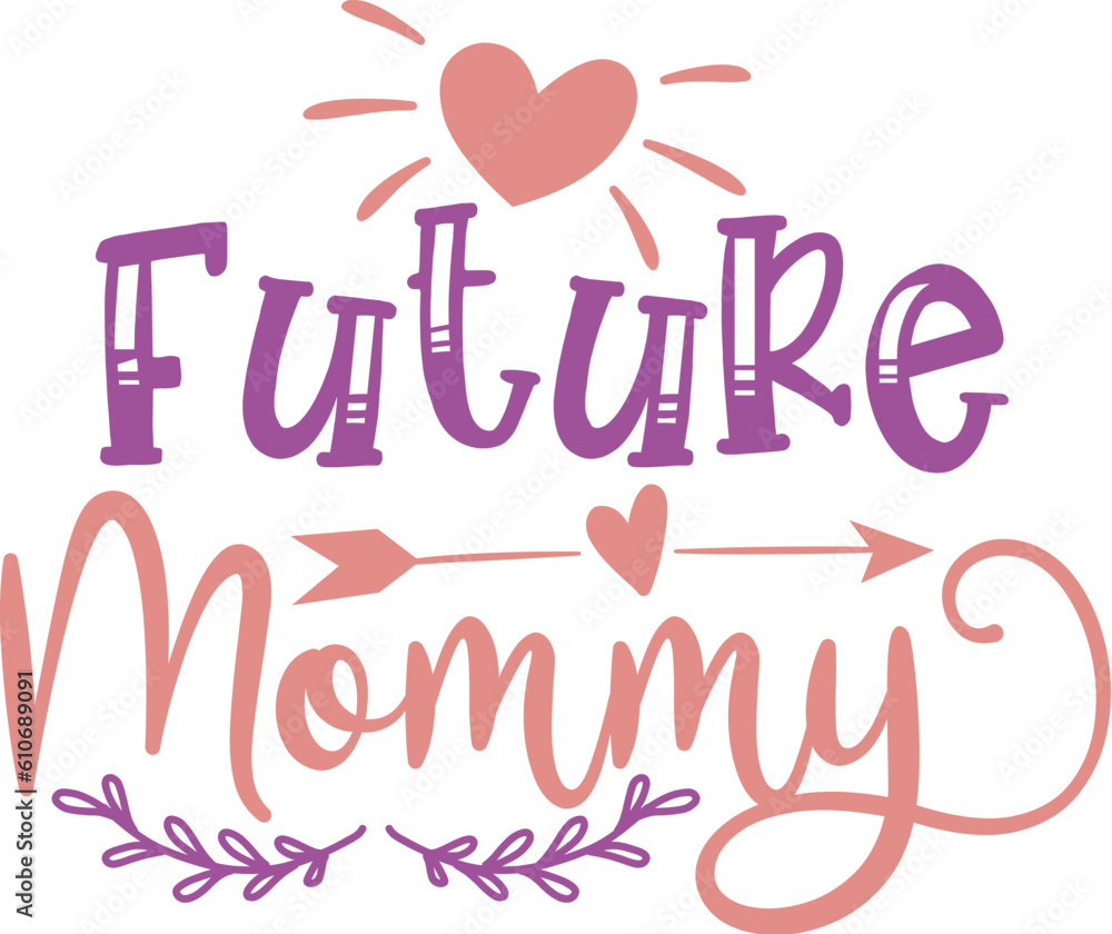 Future Mommy Cute Pregnancy TShirt Design Vector