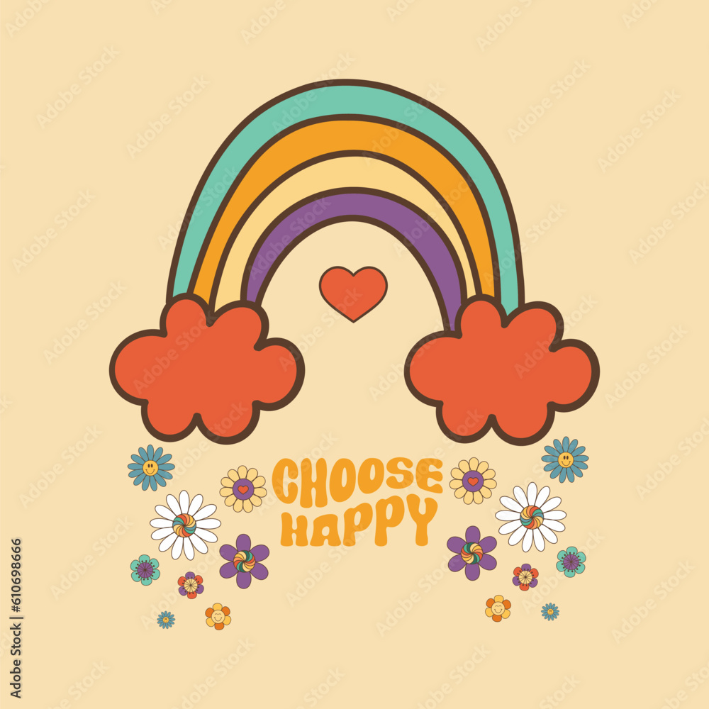 Groovy retro rainbow with flowers and clouds, hippie floral clipart, isolated vector illustration, Choose happy slogan
