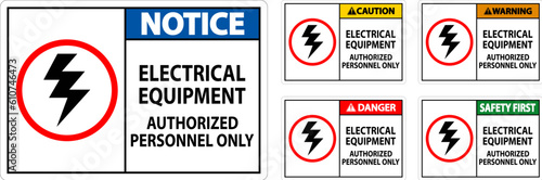 Electrical Safety Sign Danger, Electrical Equipment Authorized Personnel Only