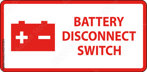 Battery Disconnect Switch Sign On White Background