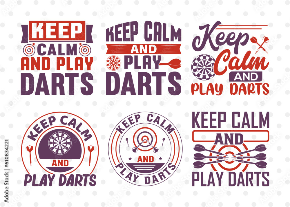 Keep Calm And Play Darts SVG Bundle, Darts Svg, Sports Svg, Dartboard