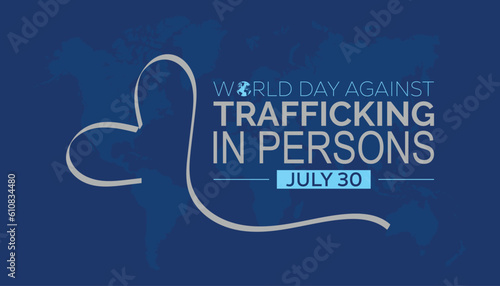 World day against trafficking in person is observed every year on July 30,.banner design template Vector illustration background design.