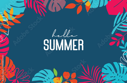 Hello summer tropical with plants and leaf decoration on background.