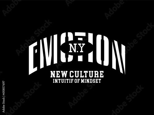 Streetwear clothing Emotion typography vector template graphic tees ready for print