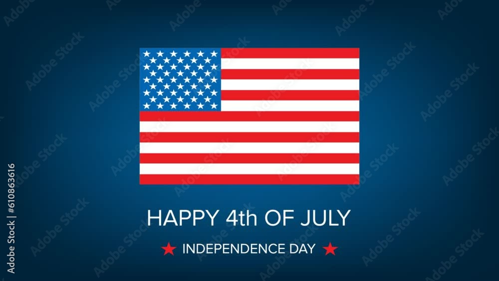 Happy 4th of July, Independence Day, Animated Flag And Text Happy 4th of July, Independence Day, Animated Flag And Text