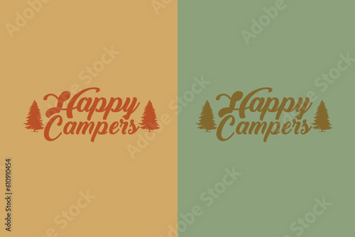 Happy Camping, Camping Is My Happy Place EPS, Funny Camping Shirts, We're More Than Just Camping Friends We're Like A Really Small Gang EPS,