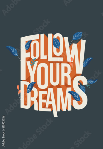 follow your dream T-Shirt Design