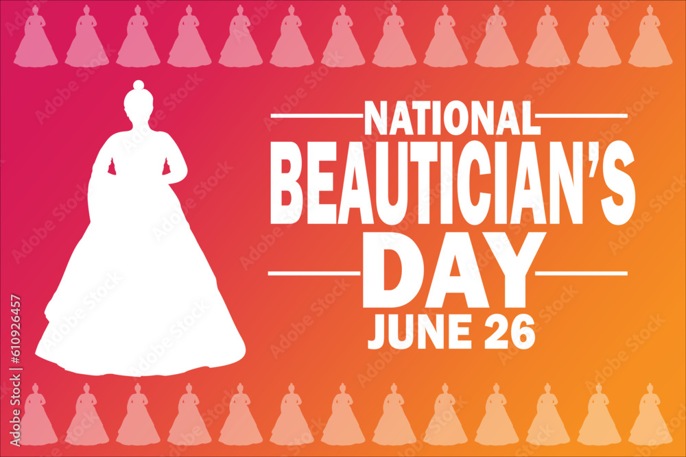 National Beautician's Day Vector illustration. June 26. Holiday concept. Template for background, banner, card, poster with text inscription.