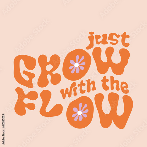 just grow with flow modern illustrative typography