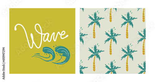 Hand drawn tropical boho collection. Surfing concept vector set. Wave typography slogan. Retro seamless pattern with palm tree.