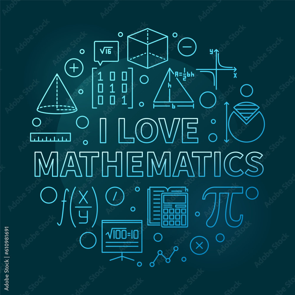 I Love Mathematics concept vector thin line round colored banner - School Math illustration I Love Mathematics concept vector thin line round colored banner - School Math illustration