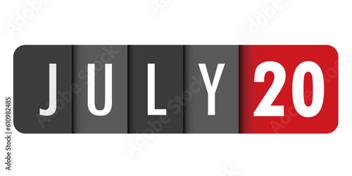 JULY 20 black and red vector typography banner