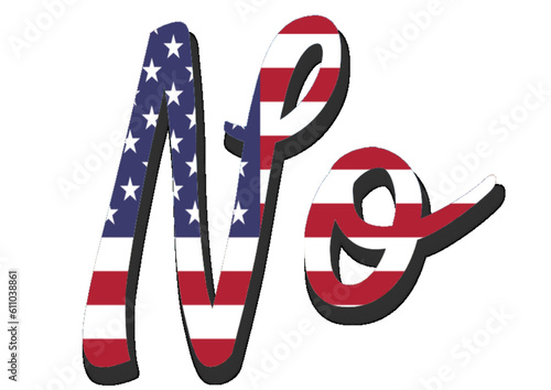 No - american flag - ideal for websites, emails, presentations, advertising, labels, stickers, postcards, tickets, logos, engravings, slides, tags, books, printable
