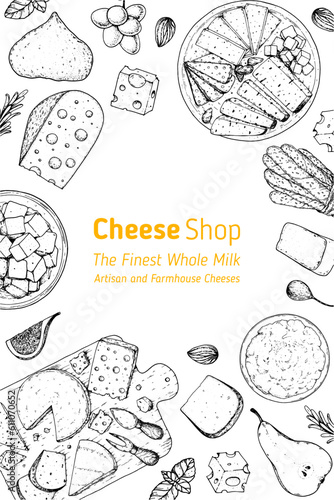 Cheese sketch, hand drawn illustration, top view frame. Food design template. Package pattern. Vector illustration with collection of cheese. Engraved style image. Dairy farm products cheese.