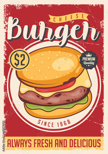 Burger fast food restaurant advertisement retro poster  vintage sign vector design