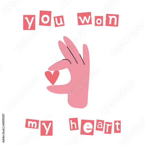 Hand holding a paper heart. YOU WON MY HEART greeting cards, posters for Valentines Day. trendy Flat design. 