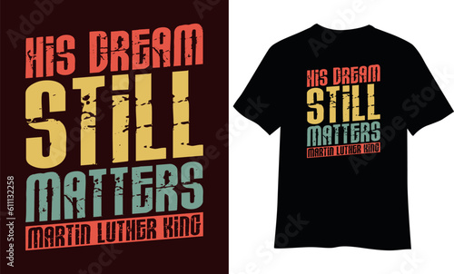 Black History Month T-shirt Design Template, Martin Luther King Jr. Day