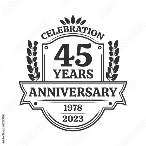 45 years anniversary icon or logo. Vintage birthday banner design. 35th anniversary yubilee celebration badge or label. Vector illustration.