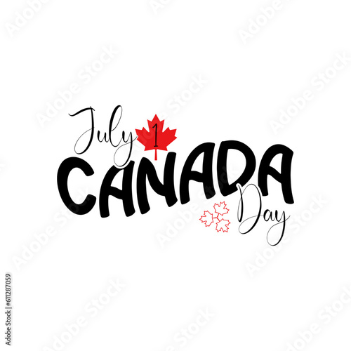 July 1 Canada day  Canada lover  proud Canada  happy Canada day