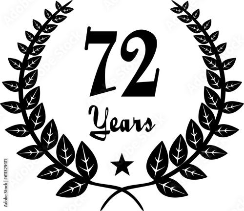72 Years Anniversary stilyzed Laurel, black and white