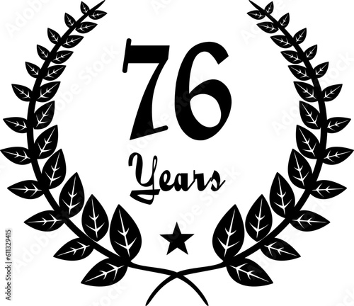 76 Years Anniversary stilyzed Laurel, black and white
